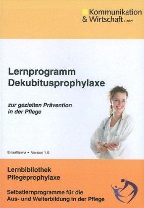 Lernprogramm Dekubitusprophylaxe CD-ROM ab Win Vista/XP/NT/2000/ME/98: zur gezielten Prävention in der Pflege