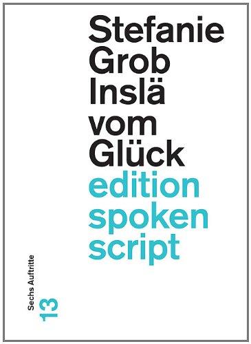 Inslä vom Glück: Sechs Auftritte