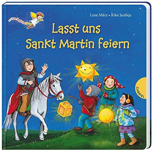 Lasst uns Sankt Martin feiern (Dein kleiner Begleiter)