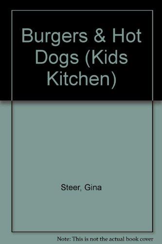 Burgers & Hot Dogs (Kids Kitchen)