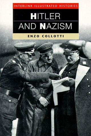 Hitler and Nazism (Interlink Illustrated Histories)