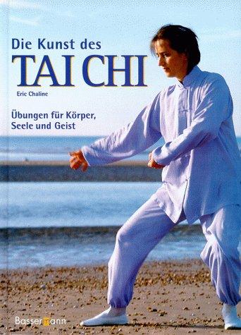 Die Kunst des Tai Chi