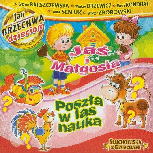 Jas i Malgosia / Poszla w las nauka