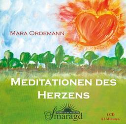 Meditationen des Herzens