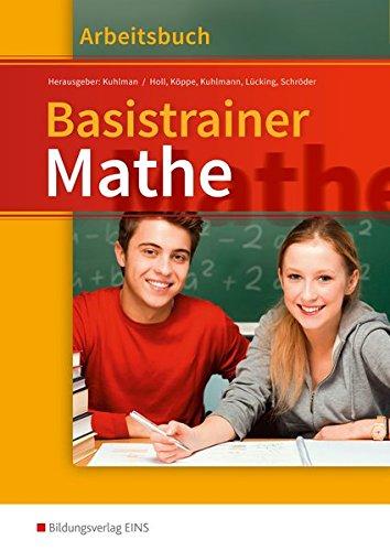 Basistrainer Mathe: Arbeitsbuch