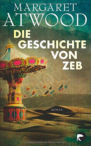 Die Geschichte von Zeb: Roman