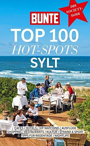 BUNTE TOP 100 HOT-SPOTS SYLT