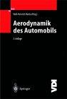 Aerodynamik des Automobils. Innere Aerodynamik /Äussere Aerodynamik