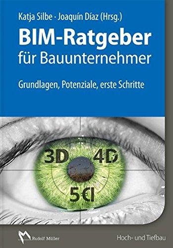 BIM-Ratgeber für Bauunternehmer: Grundlagen, Potenziale, erste Schritte