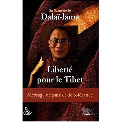 Liberté pour le Tibet : message de paix et de tolérance