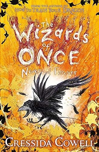 The Wizards of Once: Never and Forever: Book 4