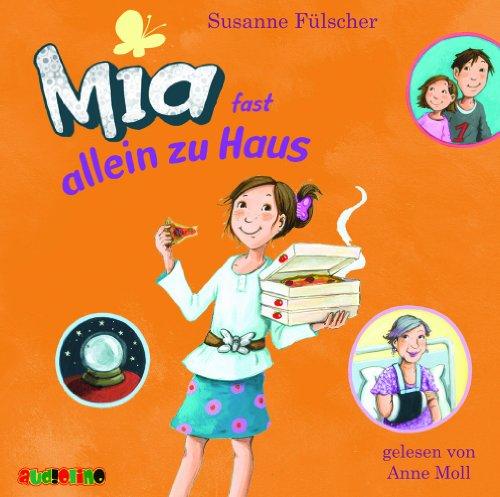 Mia - fast allein zu Haus