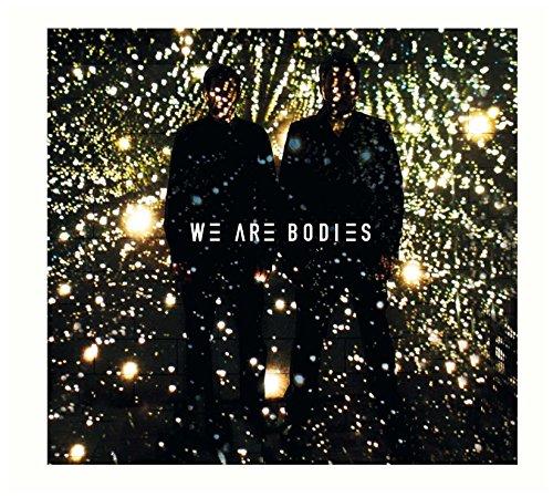 We Are Bodies