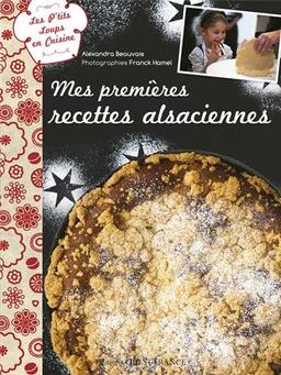 Mes premières recettes alsaciennes