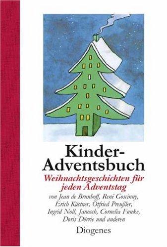 Kinder-Adventsbuch: Weihnachtsgeschichten für jeden Adventstag