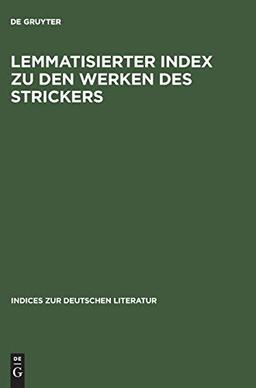 Lemmatisierter Index zu den Werken des Strickers