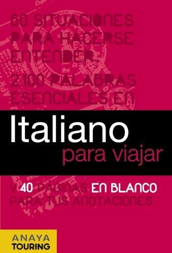 Italiano para viajar (Frase-Libro Y Diccionario De Viaje)