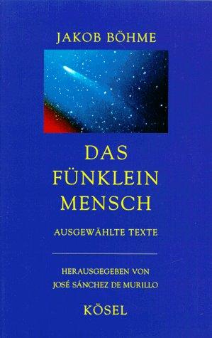 Das Fünklein Mensch