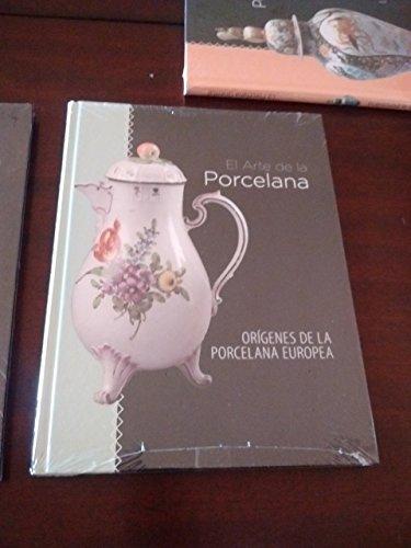 Tomo 3. Porcelana europea (El arte de la porcelana)