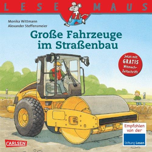 LESEMAUS, Band 86: Große Fahrzeuge im Straßenbau