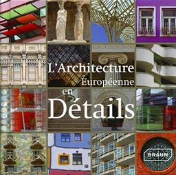 L'architecture européenne en détails