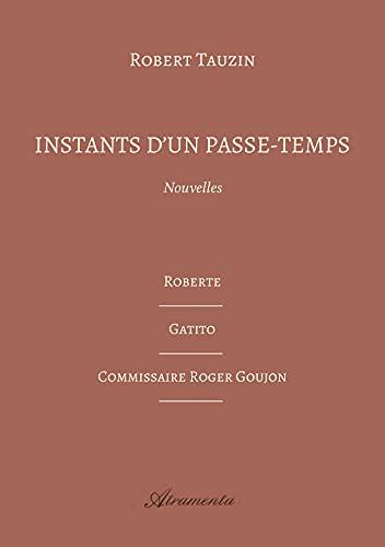 Instants d'un passe-temps