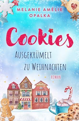 Cookies – ausgekrümelt zu Weihnachten