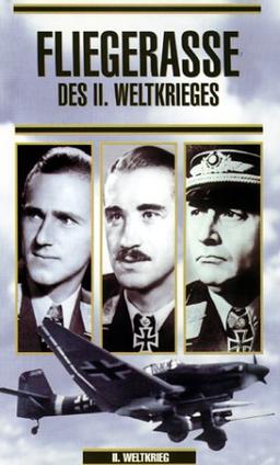 Fliegerasse des II. Weltkrieges [VHS]