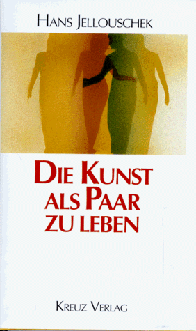 Die Kunst als Paar zu leben