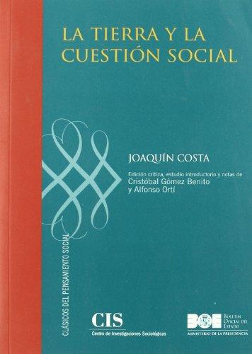 La tierra y la cuestión social (Clásicos del Pensamiento Social (CIS), Band 10)