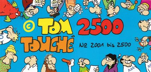 2500 ( Zweitausendfünfhundert) Touché: Nr. 2001 - 2500