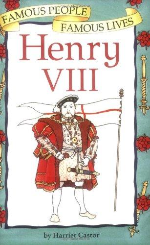 Henry VIII (Famous People, Famous Li)