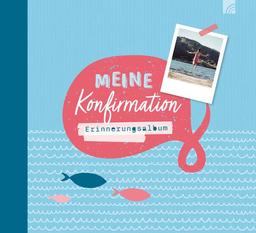 Meine Konfirmation: Erinnerungsalbum