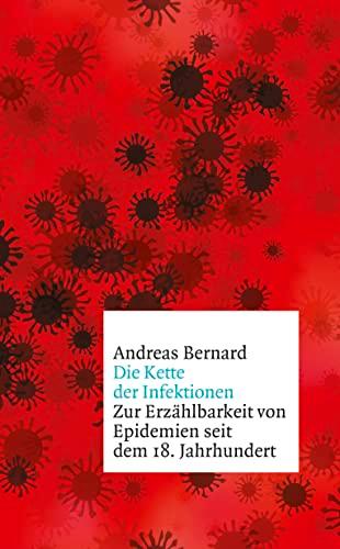 Die Kette der Infektionen: Zur Erzählbarkeit von Epidemien seit dem 18. Jahrhundert