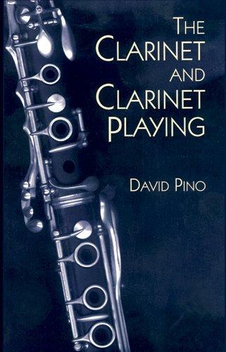 The Clarinet and Clarinet Playing (Dover Books on Music)