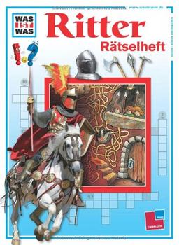 WAS IST WAS Ritter Rätselheft