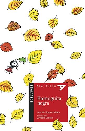 Hormiguita negra (Ala Delta - Serie roja, Band 29)