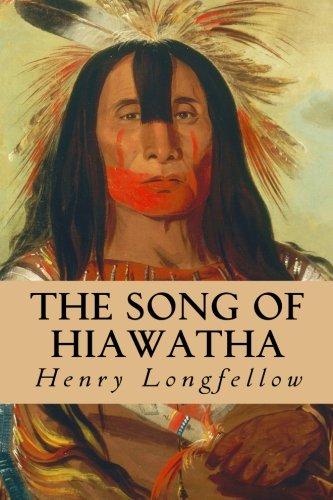 The Song Of Hiawatha