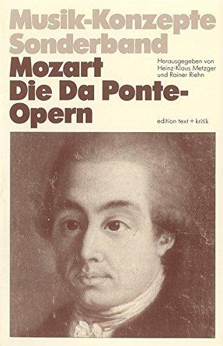 Mozart. Die Da Ponte-Opern (Musik-Konzepte Sonderband)