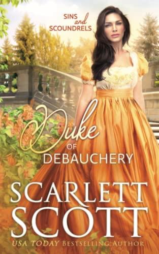 Duke of Debauchery (Sins and Scoundrels, Band 6)