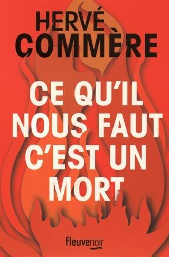 Ce qu'il nous faut c'est un mort