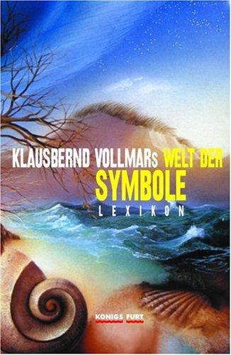 Vollmars Welt der Symbole: Lexikon