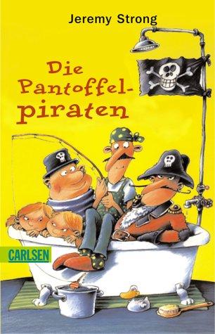 Die Pantoffelpiraten, Band 1: Die Pantoffelpiraten