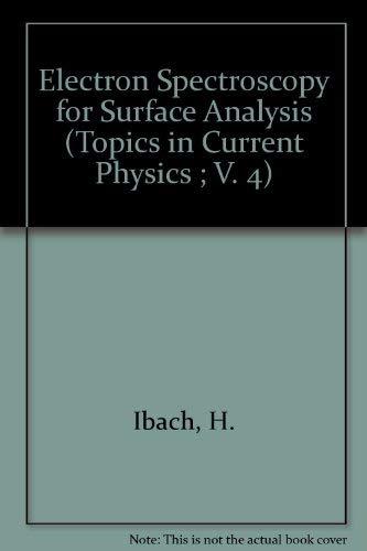 Electron Spectroscopy for Surface Analysis (Topics in Current Physics ; V. 4)