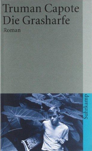 Die Grasharfe: Roman (suhrkamp taschenbuch)