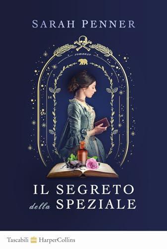 Il segreto della speziale (Tascabili)