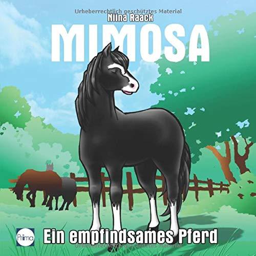 Mimosa: Ein empfindsames Pferd