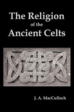 The Religion of the Ancient Celts