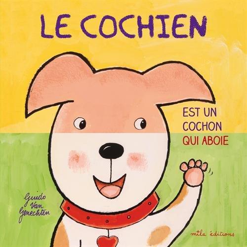 Le cochien est un cochon qui aboie