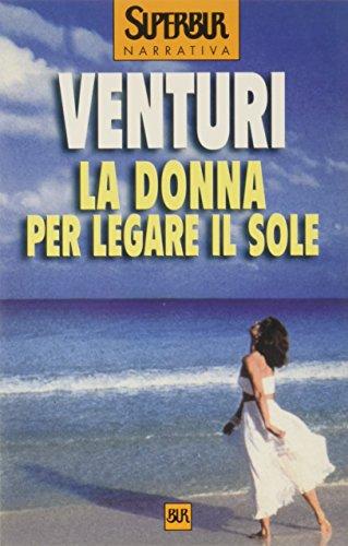 La donna per legare il sole